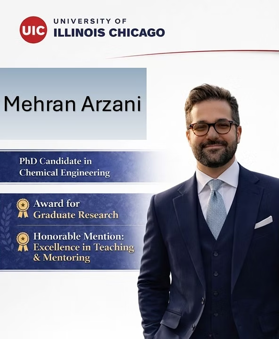 UIC recognition for Mehran Arzani's graduate research and excellence in teaching and mentoring